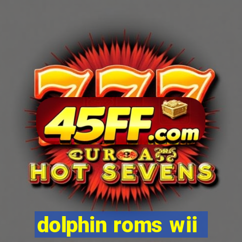 dolphin roms wii